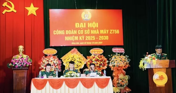 ĐẠI HỘI CÔNG ĐOÀN CƠ SỞ NHÀ MÁY Z756 NHIỆM KỲ 2025-2030